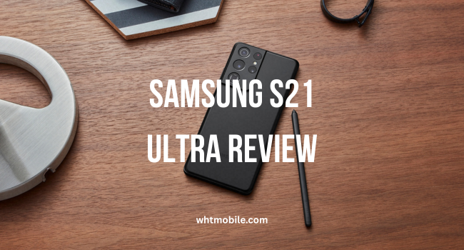 Samsung S21 Ultra review